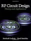 RF Circuit Design: Theory and Applications