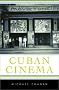 Cuban Cinema (Cultural Studies of the Americas, 14) Cuban Cinema (Cultural Studies of the Americas, 14)