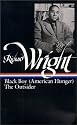 Richard Wright : Later Works: Black Boy [American Hunger], The Outsider (Library of America)