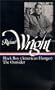 Richard Wright : Later Works: Black Boy (American Hunger), The Outsider