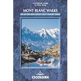 Mont Blanc Walks (Cicerone Guides)