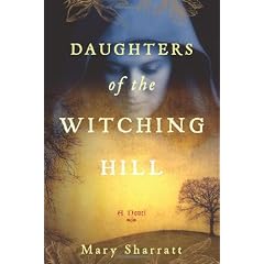 Daughters of the Witching Hill: A Novel of the Pendle Witches