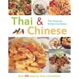 Thai and Chinese: Over 300 Step-by-step Instructions (The Essential Recipe Cookbook Series) by Gina Steer
