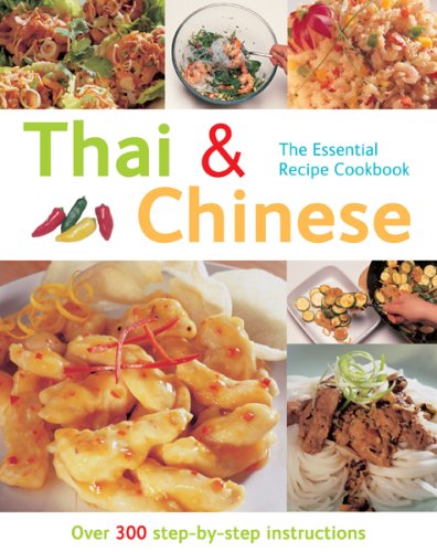 Childrens Toyshop  Books : The Essential Recipe Cookbook Series: Thai and Chinese (Over 300 Step-by-step Instructions): Over 300 Step-by-step Instructions (The Essential Recipe Cookbook Series)