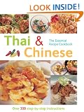 The Essential Recipe Cookbook Series: Thai and Chinese (Over 300 Step-by-step Instructions)