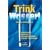 Trink Wasser!: Ern�hre dich bewu�t. Lebensmittel, Heilmittel, Informationstr�ger