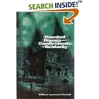 Click here to buy Haunted Houses and Family Ghosts of Kentucky by  William Lynwood Montell.
