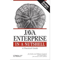 Java Enterprise in a Nutshell (In a Nutshell (O'Reilly))