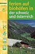 Katrin Kusche - Ferien auf Biohöfen in der Schweiz und Österreich
