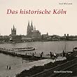 Das historische K�ln