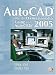 AutoCAD in 3 Dimensions Using AutoCAD 2005 Cover