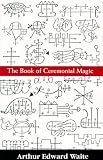 Book of Ceremonial Magic