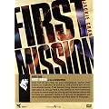First mission