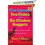 Five Loaves, Two Fishes and Six Chicken Nuggets: Urinations from Inside the Fast Food Tent (Bright 'I's)