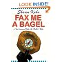 Fax Me a Bagel: A Novel Introducing Ruby, the Rabbi's Wife (Ruby, the Rabbi's Wife Mysteries)