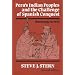 Peru's Indian Peoples and the Challenge of Spanish Conquest: Huamanga to 1640