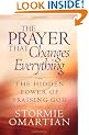 The Prayer That Changes Everything: The Hidden Power of Praising God (Omartian, Stormie)