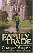 The Family Trade (Merchant Princes)