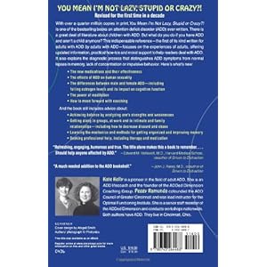 You Mean I'm Not Lazy, Stupid or Crazy?!: The Classic Self-Help Book for Adults with Attention Deficit Disorder
