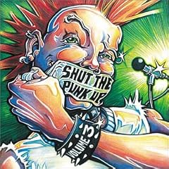 Shut the Punk Up, Vol. 3