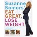 Suzanne Somers' Eat Great, Lose Weight