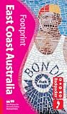 Discover East Coast Australia (Footprint Travel Guide S.) (Backpacker)