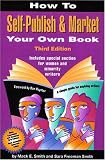 How to Self-Publish and Market Your Own Book: A Simple Guide for Aspiring Writers