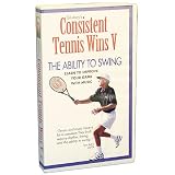Consistent Tennis Wins Video, Vol. 5 - The Ability To Swing