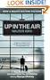 Up in the Air (Movie Tie-in Edition)