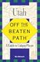 Utah: Off the Beaten Path(tm)