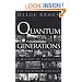 Quantum Generations: A History of Physics in the Twentieth Century