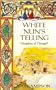 White Nun's Telling (Daughter of Tintagel, Book 2)