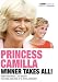 Princess Camilla Winner Takes All