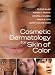 COSMETIC DERMATOLOGY FOR SKIN OF COLOR