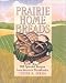 Prairie Home Breads: 150 Splendid Recipes from America's Breadbasket