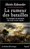 Revue Fayard  / La Rumeur des batailles