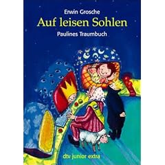 Auf leisen Sohlen. Paulines Traumbuch.