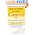 How to Prevent and Treat Cancer with Natural Medicine