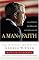 A Man of Faith: The Spiritual Journey of George W. Bush