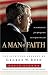 A Man of Faith: The Spiritual Journey of George W. Bush by David Aikman
