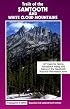 Trails of the Sawtooth and White Cloud Mountains: Expanded and updated fourth edition