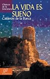 La vida es sueno (Clasicos de la literatura series)