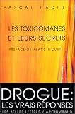 Les toxicomanes et leurs secrets