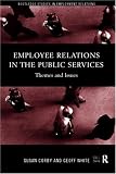 img - for Employee Relations in the Public Services: Themes and Issues (Routledge Studies in Employment Relations) book / textbook / text book