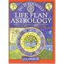 Do it Yourself Life Plan Astrology: How Planetary Cycles Affect Your Whole Life
