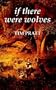 If There Were Wolves