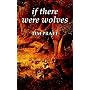 If There Were Wolves
