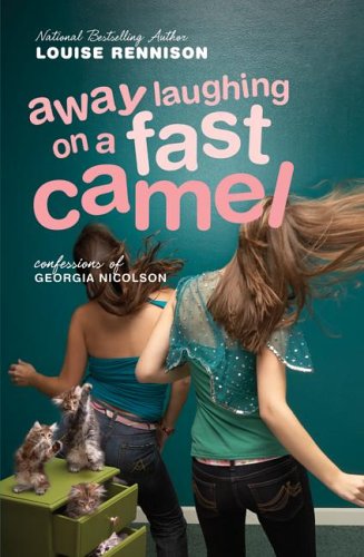 Cover of Away Laughing on a Fast Camel: Even More Confessions of Georgia Nicolson
