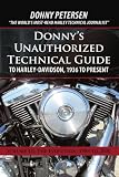 Donny'S Unauthorized Technical Guide To Harley-Davidson, 1936 To Present: Volume Iii: The Evolution: 1984 To 2000