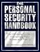 Books : The Personal Security Handbook: The Ultimate Guide to Protecting Your Home and Family